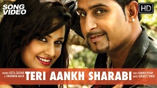 Teri Aankh Sharabi  Movie Yaarana  Punjabi Song Video 2015  Geeta Zaildar Yuvika Chaudhary [upl. by Atoel898]