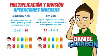 MULTIPLICACIÓN Y DIVISIÓN COMO OPERACIONES INVERSAS Super facil  Para principaintes [upl. by Lambard]