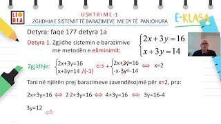 Klasa 9  Matematikë  Zgjidhja e sistemit te barazimeve me metoden e eliminimit [upl. by Yblehs]