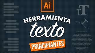 Curso Adobe Illustrator Herramienta Texto  Tutorial Diseño Gráfico [upl. by Brunella221]