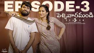 Pellivaramandi  S3  Ep  3  Prasad Behara  Viraajitha  Telugu Web Series 2024  Infinitum Media [upl. by Seaver]