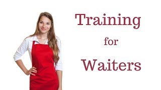 Waiter Training  Steps of Service [upl. by Essilem616]