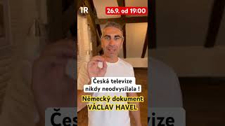 VÁCLAV HAVEL  německý dokument Česká televize nikdy neodvysílala [upl. by Adriene]