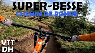 VTT MTB DH Super Besse  Chemin de Ronde Piste Bleu [upl. by Otreblig816]