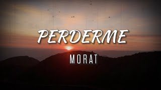 Morat  Perderme Con Letra [upl. by Ame]