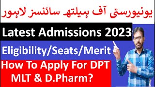 UHS Latest Admissions NoticeUHS DPTMLTDPharm Admissions 202324SeatsEligibilityHow To Apply [upl. by Flavius]