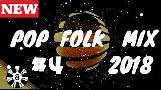 POPFOLK MIX ²º¹8 4 [upl. by Lokcin]