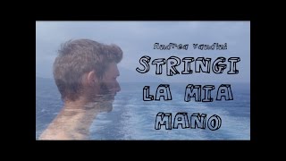 Andrea Vandini  Stringi la mia mano Official Lyric Video [upl. by Ttihw181]