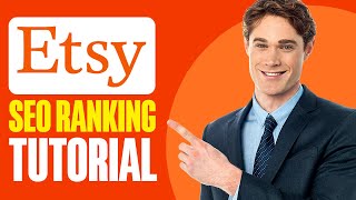 Etsy SEO Ranking Tutorial 2024 [upl. by Baelbeer]