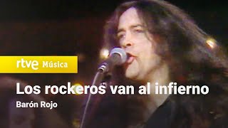 Barón Rojo  quotLos rockeros van al infiernoquot Aplauso 1982 [upl. by Reidid]