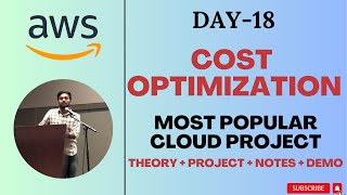 Day18  AWS Cost Optimization  Most Popular Cloud and DevOps project Event Driven Serverless aws [upl. by Edmunda199]