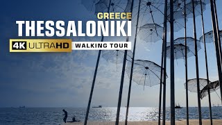 Thessaloniki 4K Walking Tour 🎬 Greece 2023 [upl. by Aggappora785]