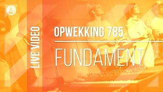 Opwekking 785  Fundament  CD40 live video [upl. by Tniassuot]