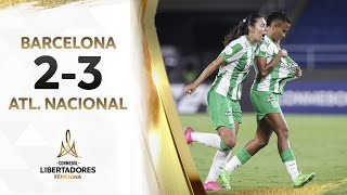 BARCELONA vs ATLÉTICO NACIONAL 23  RESUMEN  CONMEBOL LIBERTADORES FEM 2023 [upl. by Ymmik]