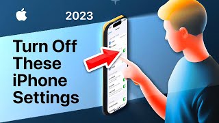 46 iPhone Settings You Need To TURN OFF Now 2023 [upl. by Ameline879]