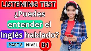 08 ¿Entiendes TODO en INGLÉS 🤔 PRUEBA de LISTENING📚 Nivel B1  Mejora tu nivel de escucha 🚀 [upl. by Akir150]