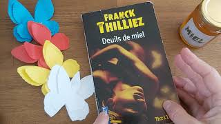 Franck Thilliez  Deuils de miel [upl. by Noiztneb]