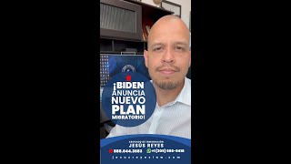 🚨 BIDEN ANUNCIA NUEVO PLAN MIGRATORIOinmigración abogado [upl. by Herries954]