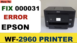 Epson Printer Error 000031 Code [upl. by Arodal]