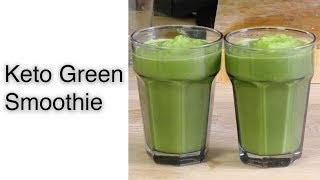 Keto Green Smoothie [upl. by Festa]