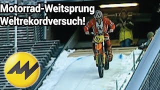 MotorradWeitsprung Weltrekordversuch Toni Roßberger  Motorvision [upl. by Stephanie383]