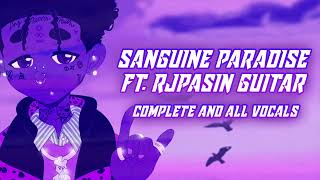 Sanguine Paradise ft RJ PASIN GUITAR LOOP REMIX  Complete version [upl. by May]