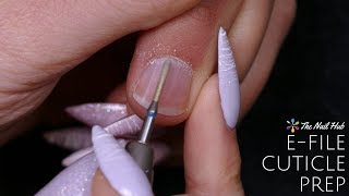 Cuticle Bits amp EFile Nail Prep [upl. by Joletta]