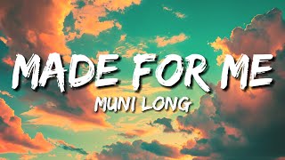 Muni Long  Made For Me Lyrics [upl. by Yerffeg]