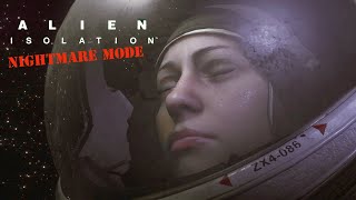 Ripley signing off…  I beat Alien Isolation on Nightmare Mode 8 [upl. by Nerag]