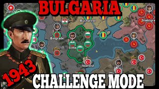 CHALLENGE BULGARIA 1943 FULL WORLD CONQUEST [upl. by Ragnar860]