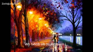 Hmong Oldie song wlyric [upl. by Eladnar]