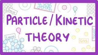 GCSE Physics  Particle Theory amp States of Matter 26 [upl. by Assiralk370]