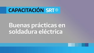 🗣️BUENAS PRÁCTICAS EN SOLDADURA ELÉCTRICA [upl. by Farmelo289]