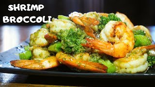 SHRIMP BROCCOLI  QUICK amp EASY TO FOLLOW RECIPE [upl. by Noed]