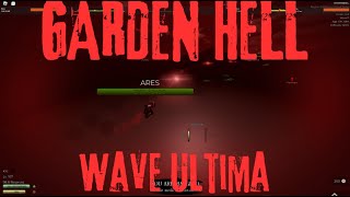 Hellmode Garden Wave Ultima Attempt  Dummies VS Noobs [upl. by Sutelc452]