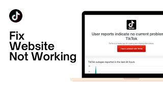 TIKTOK PAGE NOT AVAILABLE PC FIX 2024  How to Fix TikTok Website Not Working [upl. by Ylus]