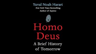 Homo Deus A Brief History of Tomorrow By Yuval Noah Harari Full Audiobook Part 2 [upl. by Inaffit]