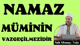 NAMAZ MÜMİNİN VAZGEÇİLMEZİDİR allah dua namaz [upl. by Ahsiem]