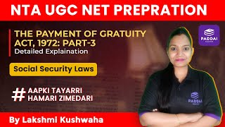 The Payment of Gratuity Act 1972  Part  III UPSCAssistantLabourCommissioner ntanet [upl. by Lederer]