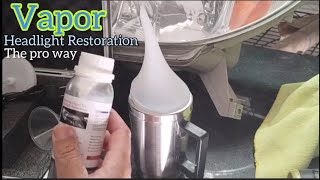 VAPOR headlight restoration  The Headlight Restoration Pro way🦾🤖 [upl. by Ollopa]