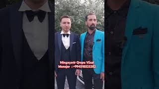 Mingəçevir qrupu Vüsal Ağdaş toyu Ağsaray Tural bəyin toyu Menejer994518525382 [upl. by Naneek]