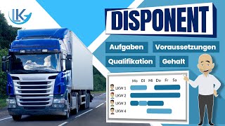 Disponent in der Logistik  Aufgaben Voraussetzungen amp Gehalt [upl. by Caiaphas625]