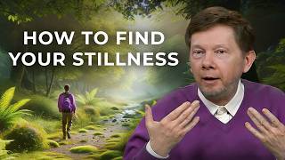 How to Find Stillness A Retreat into Nature with Eckhart Tolle [upl. by Nylkcaj107]