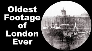 Oldest Footage of London Ever [upl. by Nunci344]