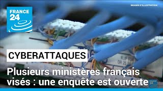 Cyberattaques contre plusieurs ministères français  une enquête est ouverte • FRANCE 24 [upl. by Alecia248]