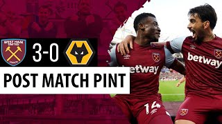 West Ham 30 Wolves  Post Match Pint [upl. by Coughlin]