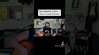 Granddaddy’s Gun—Aaron Lewis [upl. by Hsepid]