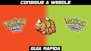 COMO CONSEGUIR A WEEDLE EN POKEMON ROJO FUEGO Y VERDE HOJA [upl. by Suneya]