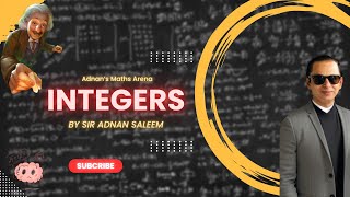 Integers  Sir Adnan Saleem Ex2B Q3 amp Q4 NSM BK1 [upl. by Eek]