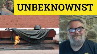 🔵 Unbeknown Meaning  Unbeknownst  Definition  Unbeknown Examples  C2 English [upl. by Adnawak53]